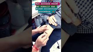 Blood collection procedure 🦋 MLT SUCCESS POINT 👉 MT SURAJIT SAU [upl. by Ellary]