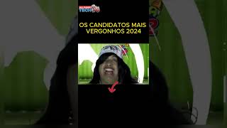 Os candidatos mais VERGONHOSOS das ELEIÇÕES do Brasil I eleições2024 [upl. by Anaejer]