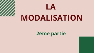 Leçon n21 La modalisation 2 me partie [upl. by Naik640]