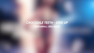 crocodile teeth nicki minaj skillibeng sped up [upl. by Nylcsoj]