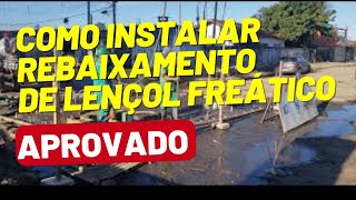 Como instalar o Sistema de Rebaixamento de Lençol Freático [upl. by Akkinahs]