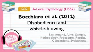 Podcast Bocchiaro et al 2012 Disobedience and whistleblowing  OCR ALevel Psychology H567 [upl. by Enuj756]