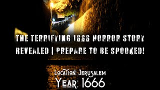 Unveiling the Secrets of Jerusalem A Terrifying Encounter with the Supernatural Forces of 1666 [upl. by Onidranreb]