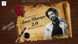 Mann Bharrya 20 Full Song Cover by Mudasir Aashi Khan  2023  Aashi Records [upl. by Aderfla428]