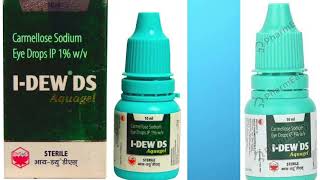 I DEW DS ACUAGEL EYE DROPS I DEW DS EYE DROPS LUBRICATING EYE DROPS  CARMELLOSE SODIUM 1 WV [upl. by Gaylor]