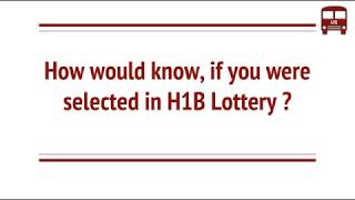 How do I know if I am selected in H1B Lottery  Results [upl. by Olegnaleahcim889]