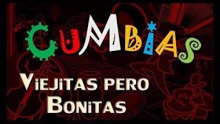 PARTE 2  MIX CUMBIAS VIEJITAS PARA BAILAR [upl. by Borlow]