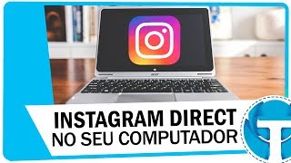 Como ver e enviar mensagens no Instagram Direct pelo PC [upl. by Neelasor757]