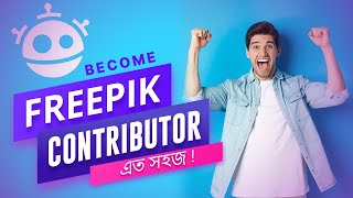 Freepik Contributor Earn Money  Become a Freepik Contributor  Freepik Bangla Tutorial 2023 [upl. by Adieren]