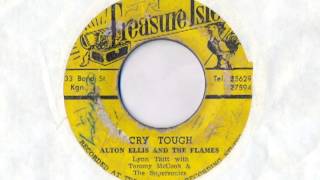 Cry Tough  Alton Ellis [upl. by Mauri]