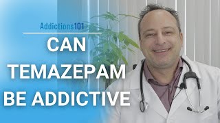 Can Temazepam Be Addictive [upl. by Sackey]