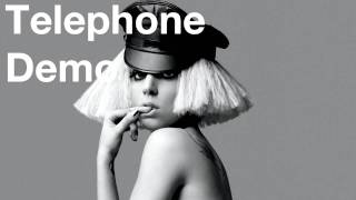 Lady GaGa  Telephone DEMO EXCLUSIVE NEW LEAK [upl. by Linoel]