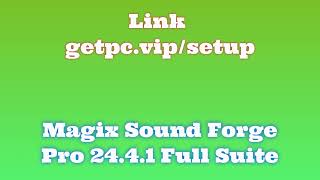 🔸Magix Sound Forge Pro 2401👍 HOW TO INSTALL 💻PCLAPTOP TUTORIAL 2024 no charge⚾ [upl. by Conias]