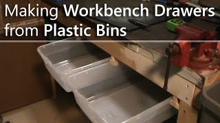 Making Workbench Drawers from Plastic Bins [upl. by Omarr]