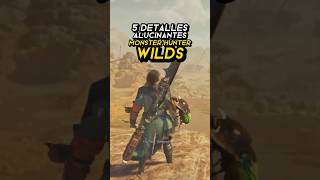 5 DETALLES ALUCINANTES de Monster Hunter WILDS 🔥 detallesalucinantes monsterhunterwilds gaming [upl. by Evvy]