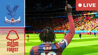 🔴NOTTINGHAM FOREST VS CRYSTAL PALACE live🔴 [upl. by Adnahc154]