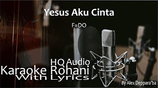 Yesus aku cinta  Asmirandah amp Jonas Rivanno Karaoke Lirik  Karaoke Rohani FDo saatteduh [upl. by Everett]