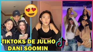 TIKTOKS DE JULHO DA DANI SOOMIN  ‹ TikTok Hits › [upl. by Mccurdy880]