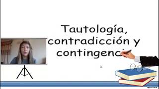 Tautología contradicción y contingencia [upl. by Eadnus]