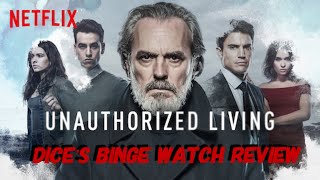 UNAUTHORIZED LIVING DICE’S NETFLIX BINGE WATCH REVIEW [upl. by Janos]