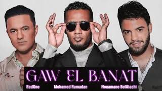 Gaw El Banat  MOHAMED RAMADAN FT NOUMANE BELAICHI AND REDONE  EXCLUSIVE MUSIC 2021 [upl. by Glendon409]