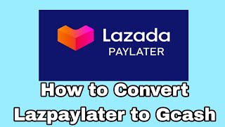 How to Convert Lazada Paylater  Angie Asia [upl. by Enila808]