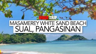 Road Trip 7  Masamerey White Sand Beach Sual Pangasinan [upl. by Andel]