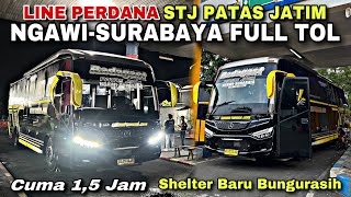 LINE PERDANA Patas Jatim NGAWI  SURABAYA FULL TOL ❗️ trip Sudiro Tungga Jaya STJ “ Radagast “ [upl. by Clerk]