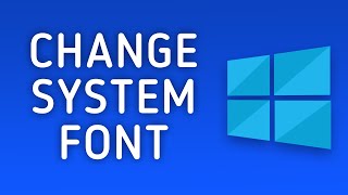 How to Change Default System Font in Windows 10 [upl. by Oicnerolf]