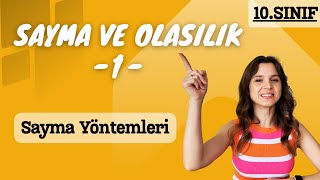 Sayma Yöntemleri  SAYMA ve OLASILIK 1  10Sınıf Matematik  2025 [upl. by Maibach13]