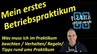 Was muss ich im Praktikum beachten  Verhalten Regeln Tipps rund ums Praktikum tipps tricks [upl. by Enilehcim608]