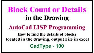 How to find the details of blocks located in the drawing  in autocad using lisp  CTL100 [upl. by Ataga]