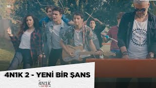 4N1K 2  Yeni Bir Şans SİNEMALARDA Klip Teaser [upl. by Brana938]