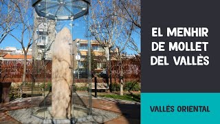 El menhir de Mollet del Vallès  Vallès Oriental [upl. by Arraic967]