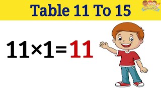 Learn Tables Of 11 To 15  Tables Eleven To Fifteen In English [upl. by Lily]