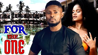 FOR THE ONE FULL MOVIE  SUNSHINE ROSMAN ROMANTIC NOLLYWOOD BLOCKBUSTER MOVIE [upl. by Netaf]