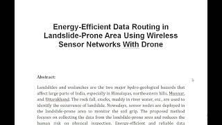 Energy Efficient Data Routing in Landslide Prone Area Using Wireless Sensor Networks With Drone [upl. by Haras]