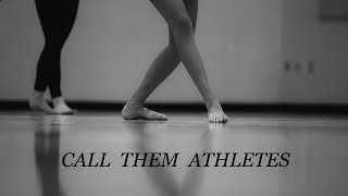 Call Them Athletes  A Collegiate Dance Documentary [upl. by Adehsar856]