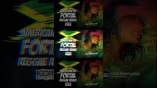 PRÉVIA  AMERICANA EM FORTAL REGGAE REMIX PARA STATUS 2024 igorproducer [upl. by Madra493]