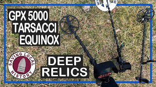 Minelab GPX 5000 vs Tarsacci MDT 8000 vs Equinox 800  Deep Relics [upl. by Pelmas113]