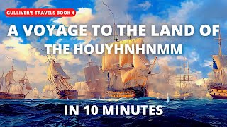 A Voyage to the land of the Houyhnhnmm  Gulliver’s Travels Book 4 Summary in English [upl. by Enalda874]