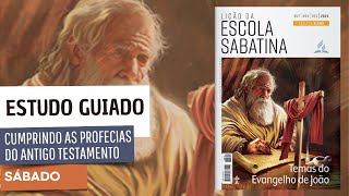 Lição da Escola Sabatina  CUMPRINDO AS PROFECIAS DO ANTIGO TESTAMENTO  Sábado 16 Nov [upl. by Naicul249]