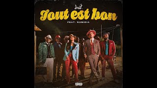 Boef  Tout Est Bon ft Numidia Lyrics [upl. by Amasa]