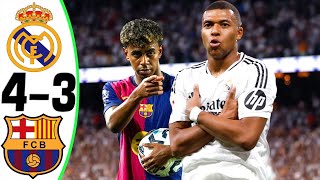 Real Madrid vs Barcelona 43  All Goals and Highlights  2024 🔥 MBAPPE [upl. by Sherman]