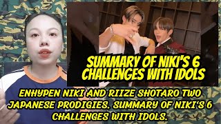 ENHYPEN Niki and RIIZE Shotaro Two Japanese prodigies Summary of Nikis 6 challenges with idols [upl. by Bannasch]