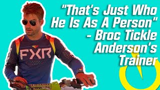 quotThats Just Who He Is As A Personquot  Broc Tickle Andersons Trainer [upl. by Dianna796]