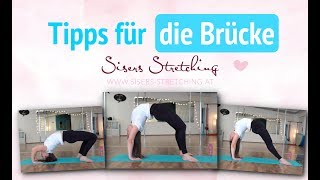 Brücke lernen Tipps amp Tricks für eine schöne Brücke Sisers Stretching [upl. by Lichtenfeld]