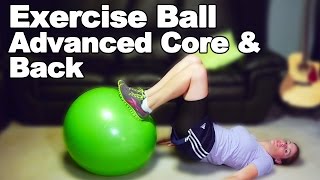 Exercise Ball for Core amp Back Strengthening Advanced  Ask Doctor Jo [upl. by Ellezig]