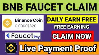 bnb faucet claim  btc mining free  trx mining site  paying faucetpay [upl. by Ailuy]