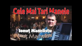 Cele Mai Tari Manele cu Ionut Manelistu Colaj 80 min [upl. by Corbie807]